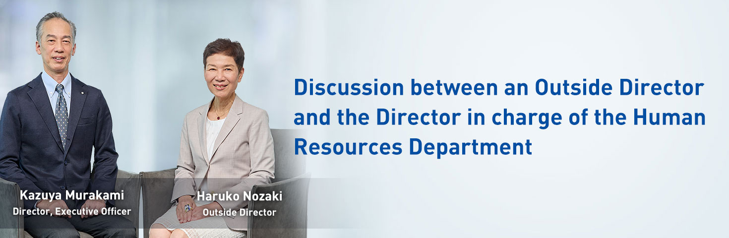 SDiscussion between an Outside Director and the Director in charge of the Human Resources Department